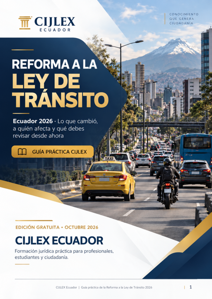 Guía Práctica sobre la Nueva Reforma a la Ley de Tránsito en Ecuador 2026